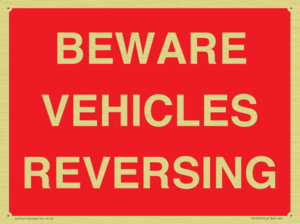 BEWARE VEHICLES REVERSING